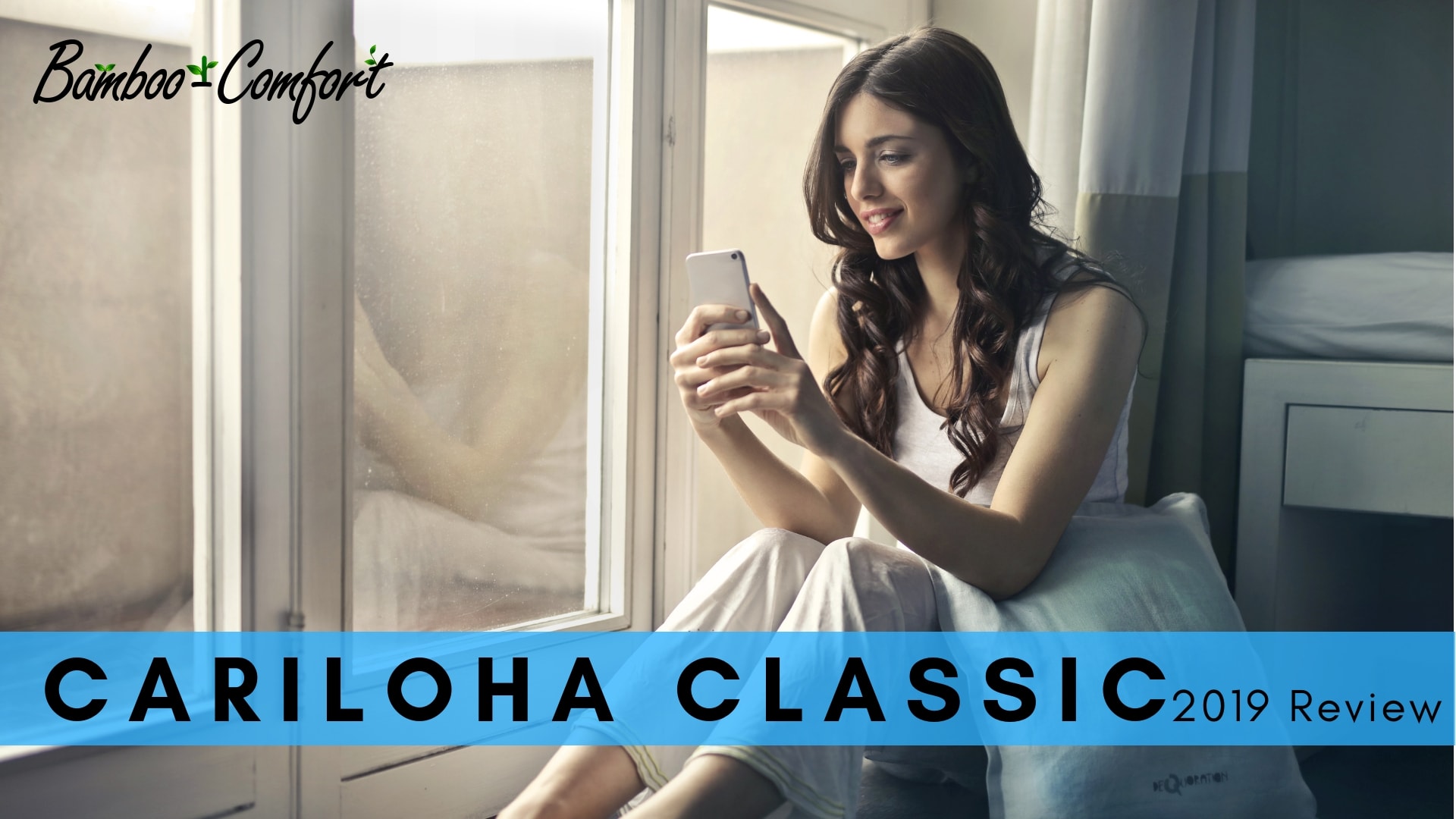 You are currently viewing Cariloha Classic Bamboo Sheets | Review & Buying Guide | Updated for 2021