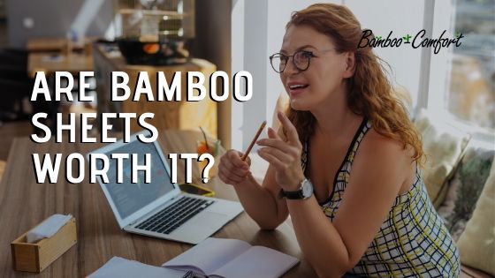 Are Bamboo Sheets Worth It