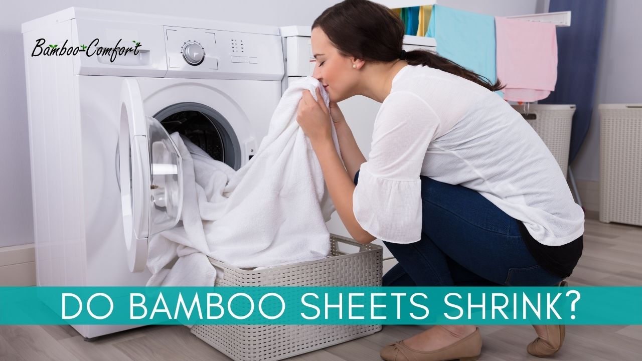 Read more about the article Do Bamboo Sheets Shrink? Comprehensive Owner’s Guide