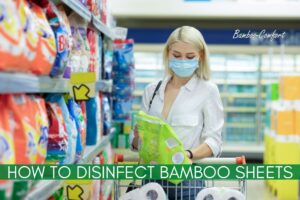 Read more about the article Disinfect Bamboo Sheets- 5 simple methods!