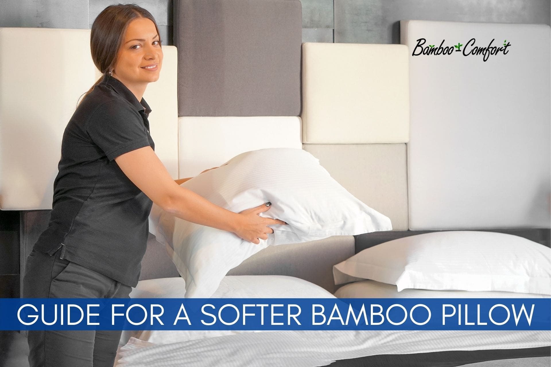 Read more about the article Simple Guide to Make Your Bamboo Pillow Softer